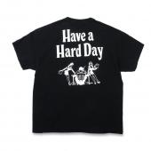 Have a Hard Day S/S Tee(24ss) *ブラック*